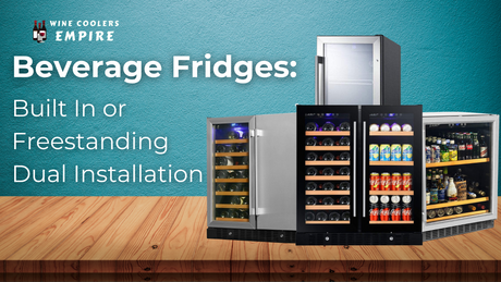 Beverage Fridges: Built In or Freestanding Dual Installation | Wine Coolers Empire