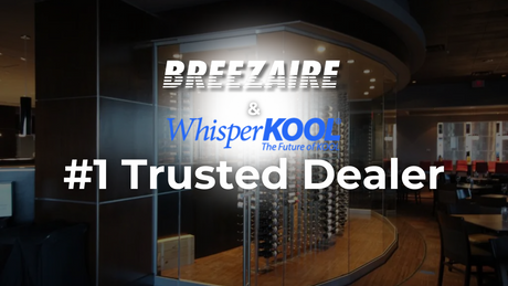 Breezaire & WhisperKOOL #1 Trusted Dealer | Wine Coolers Empire