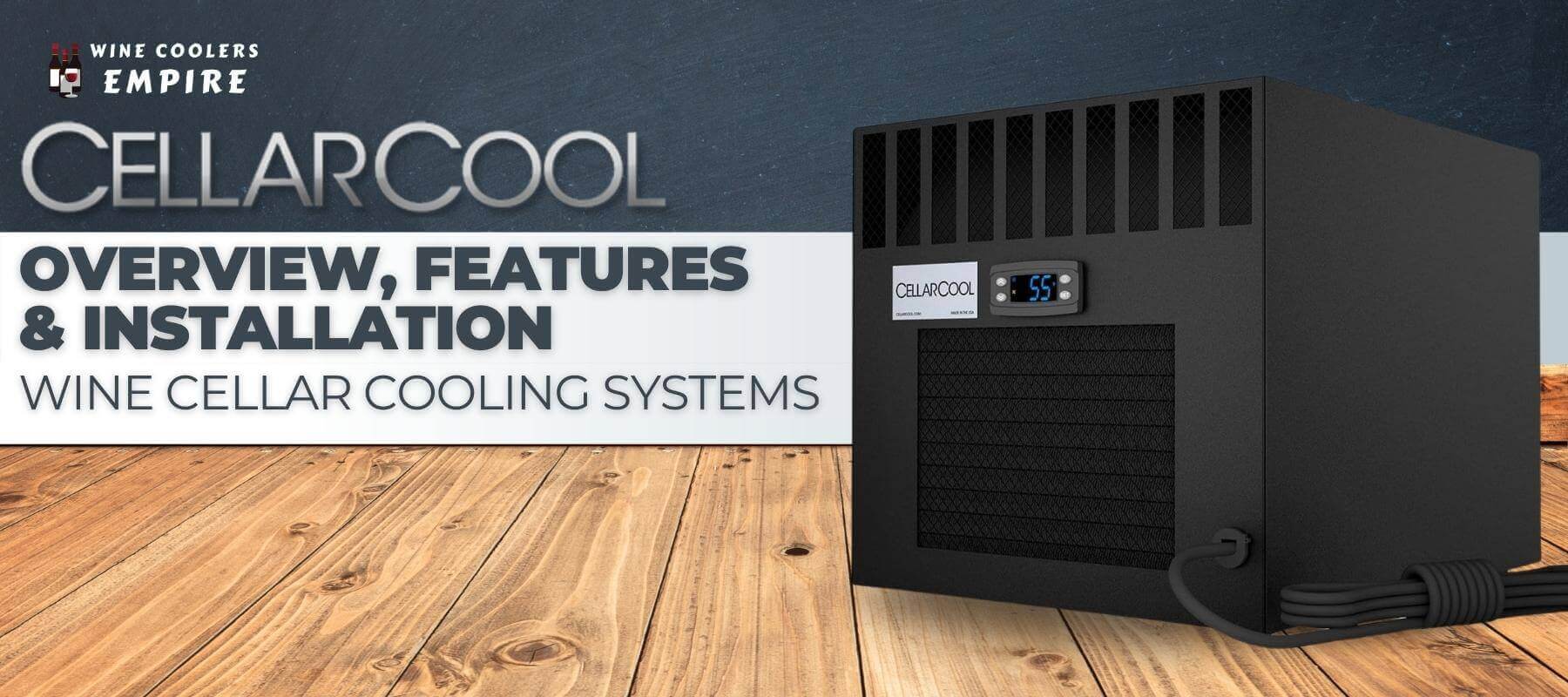 CellarCool: Overview, Features & Installation | Wine Cellar Cooling Systems
