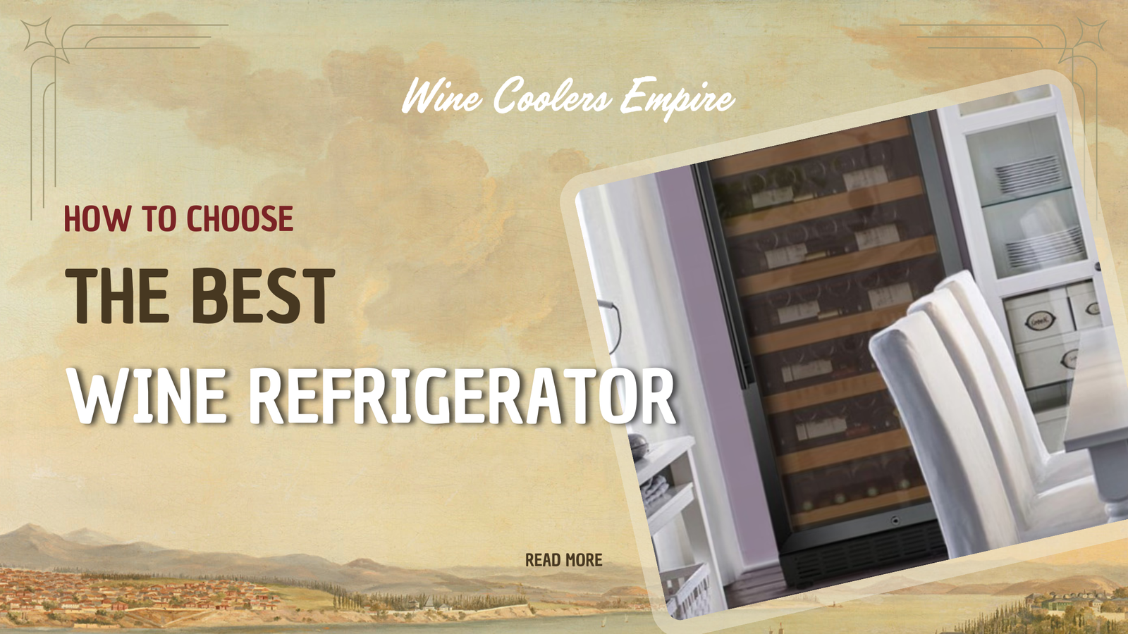 How to Choose the Best Wine Refrigerator | Wine Coolers Empire