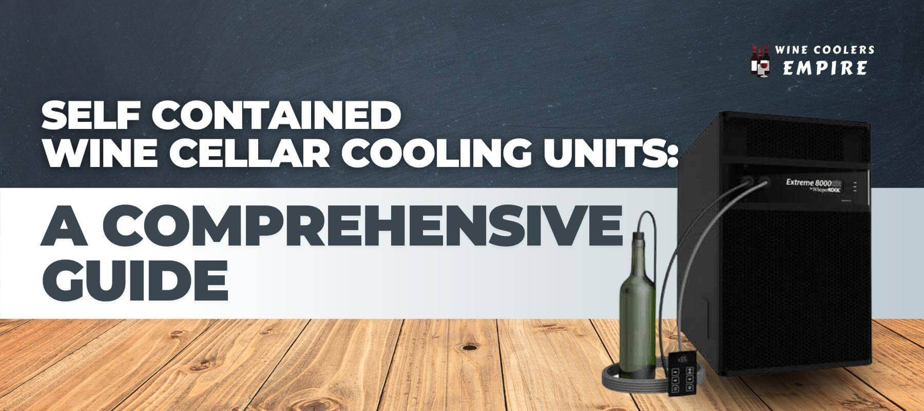 Self Contained Wine Cellar Cooling Units: A Comprehensive Guide