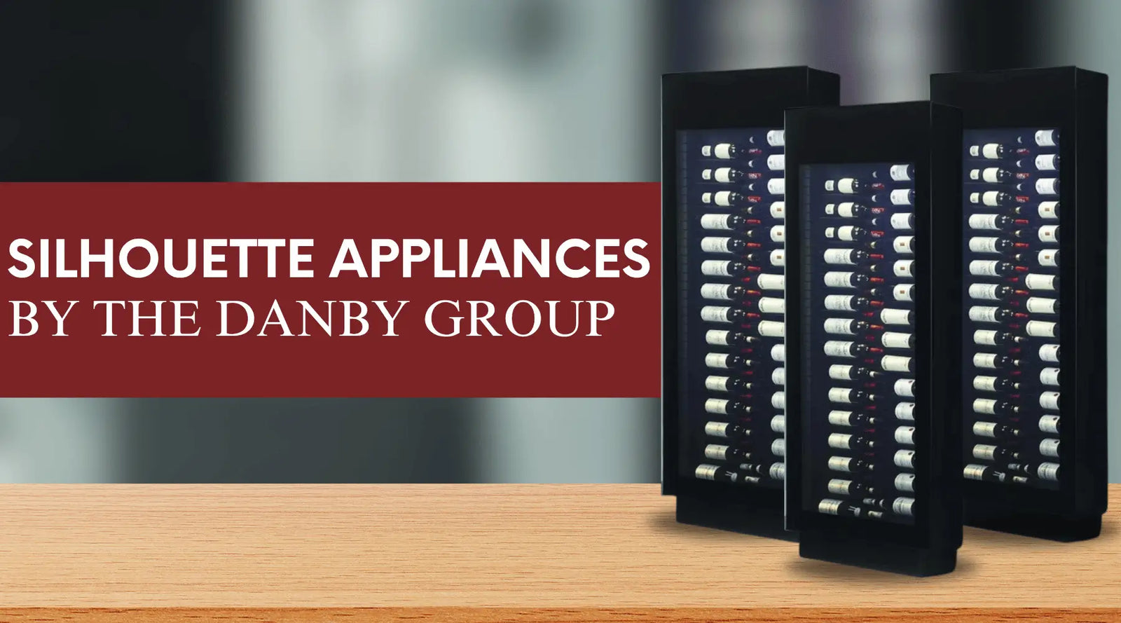 Silhouette Appliances by the Danby Group | Wine Coolers Empire
