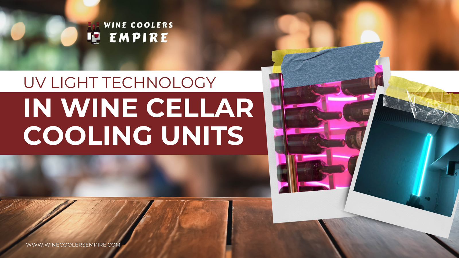 UV Light Technology in Wine Cellar Cooling Units | Wine Coolers Empire