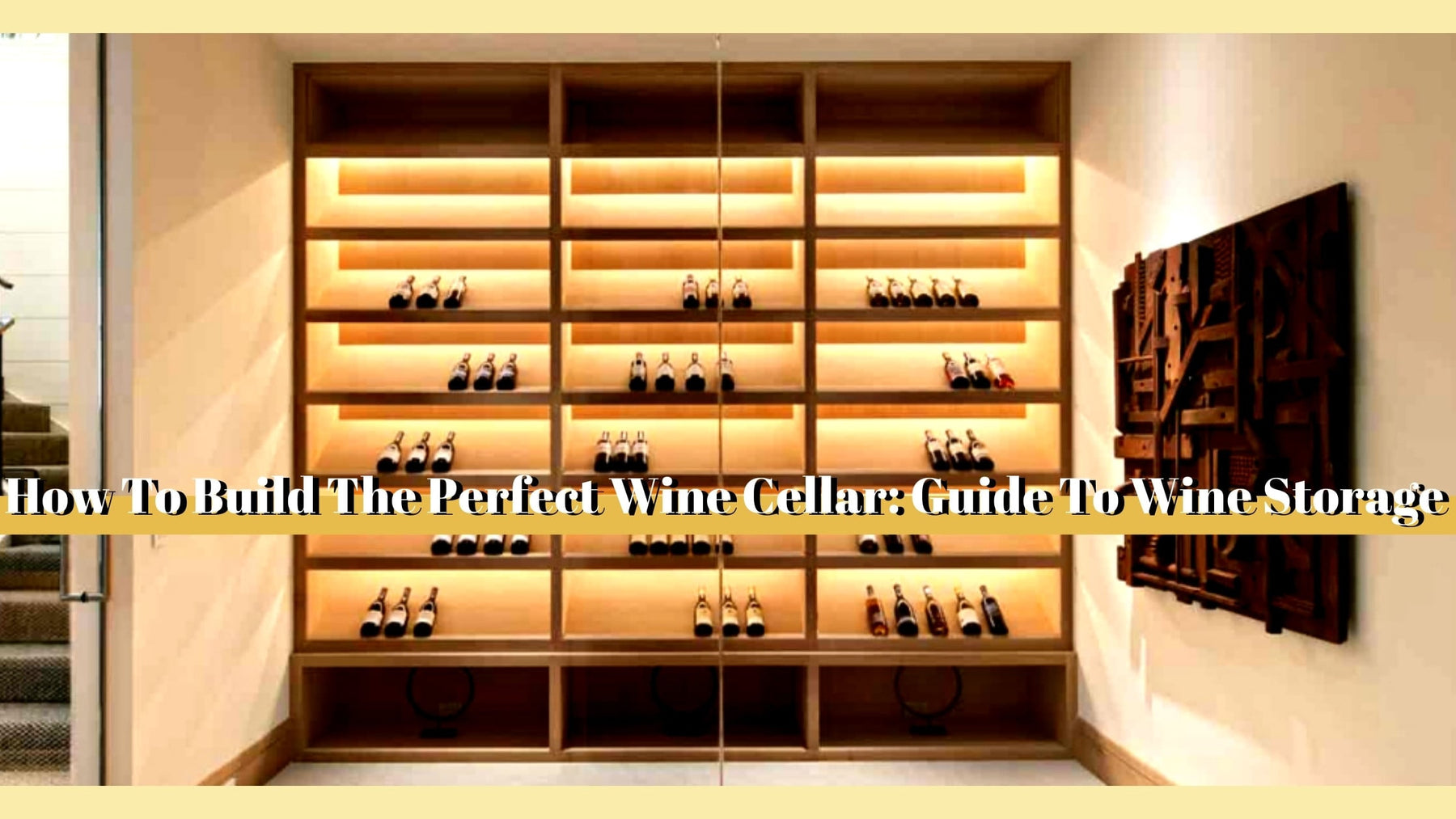 How To Build A Wine Cellar: Guide To Wine Storage  | Wine Coolers Empire - Trusted Dealer
