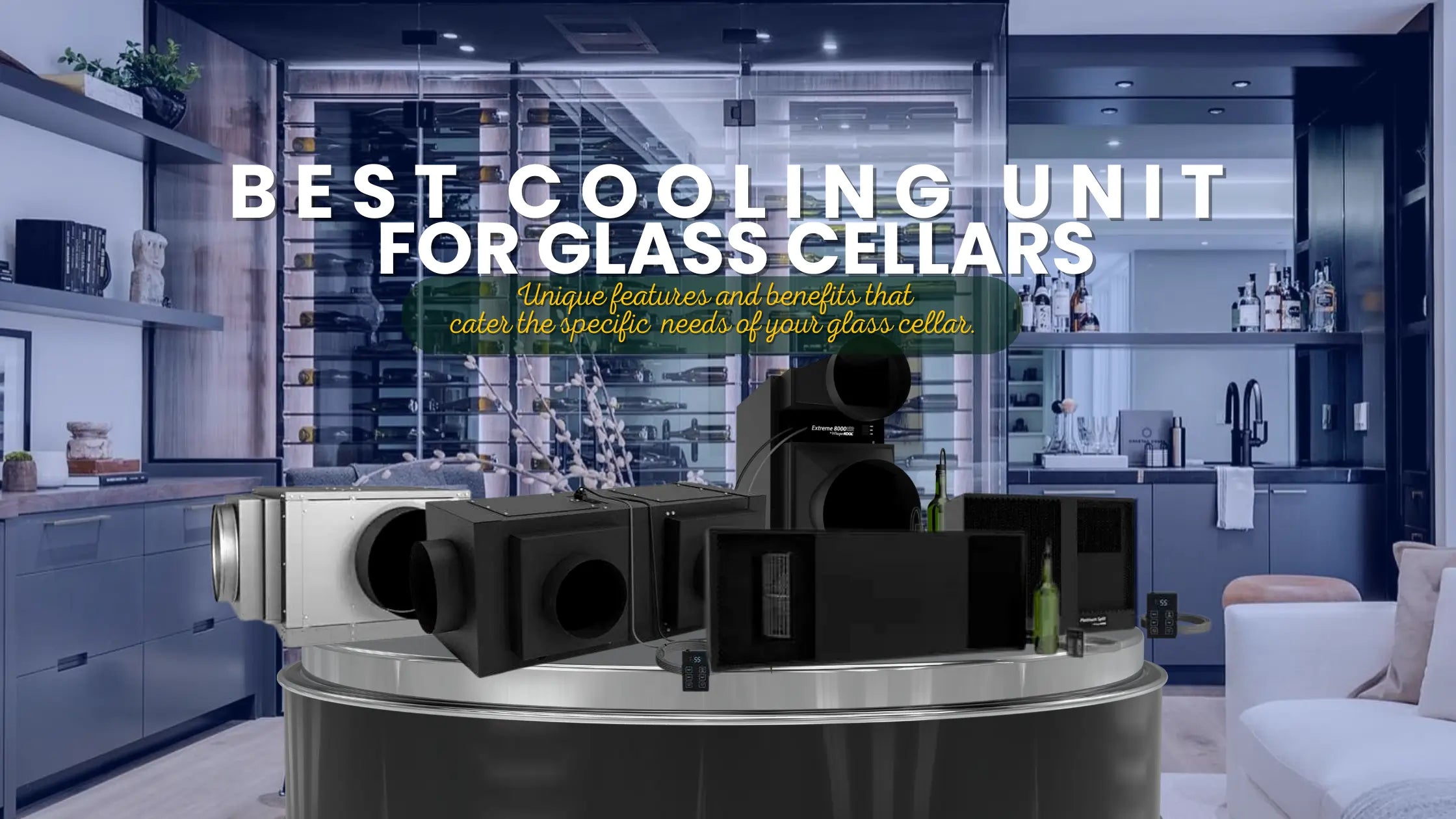Best Wine Cooling Unit for Glass Cellars - WhisperKOOL | Wine Coolers Empire - Trusted Dealer