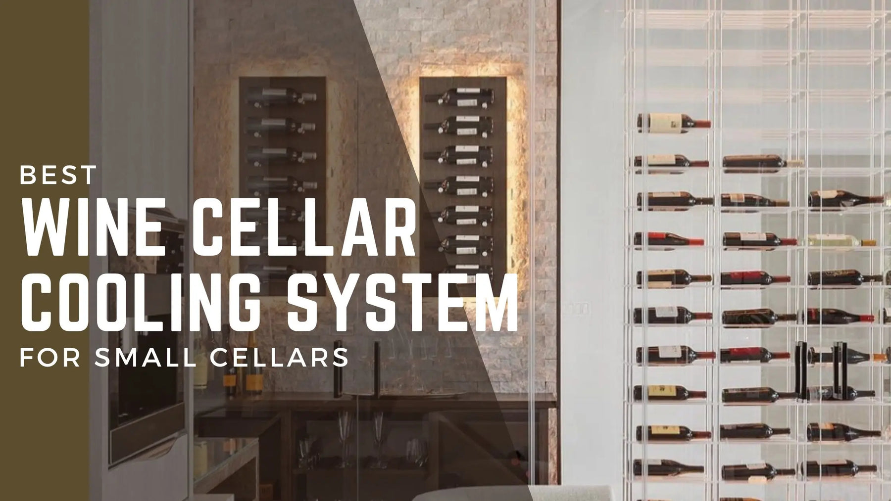 Best Wine Cellar Cooling System for Small Cellars | Wine Coolers Empire 