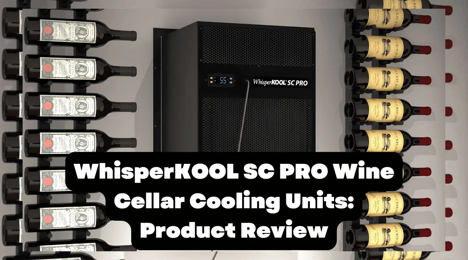 WhisperKOOL SC PRO Wine Cellar Cooling Units: Product Review | Wine Coolers Empire