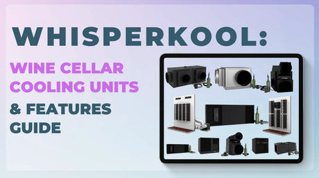 WhisperKOOL: Wine Cellar Cooling Units & Features Guide | Wine Coolers Empire