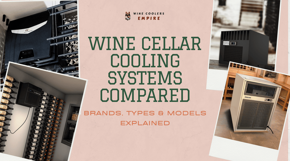 Wine Cellar Cooling System Comparisons: Top Brands & Types
