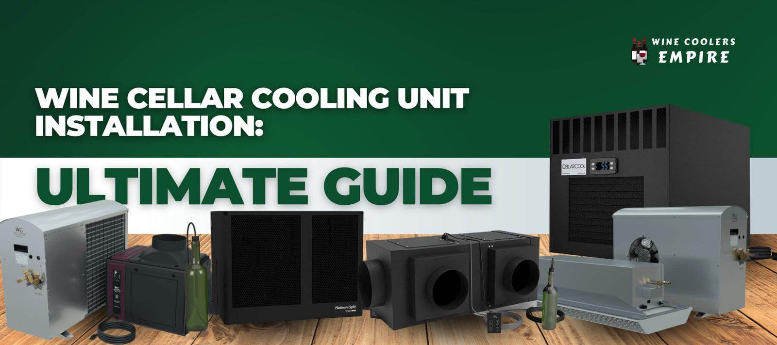 Wine Cellar Cooling Unit Installation: Ultimate Guide | Wine Coolers Empire
