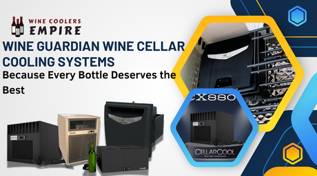 Wine Guardian Wine Cellar Cooling Systems – Because Every Bottle Deserves the Best | Wine Coolers Empire