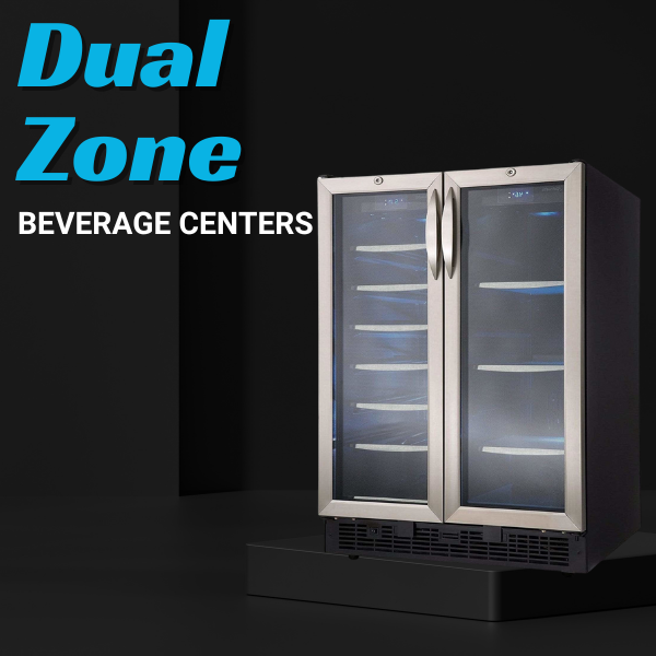 Best Dual Zone Beverage Centers